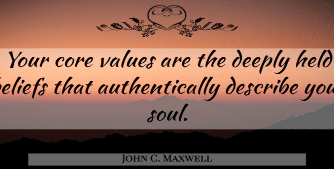 Core Values: The Heartbeat of your WHY